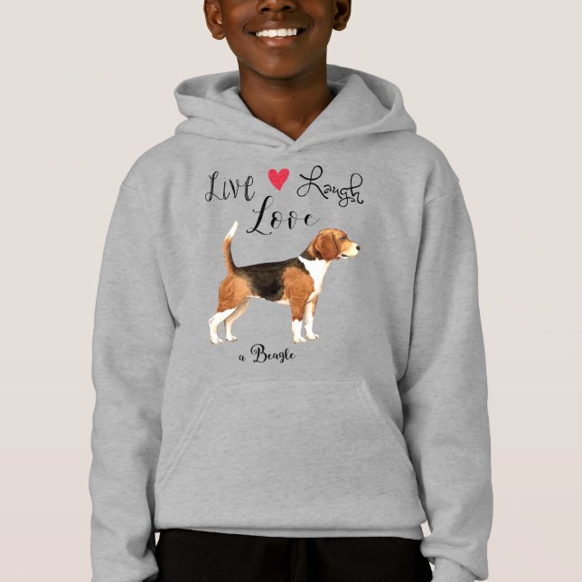 Live Laugh Love a Beagle Hoodie (Front)