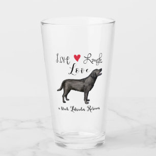 Live Laugh Love a Black Lab Glass