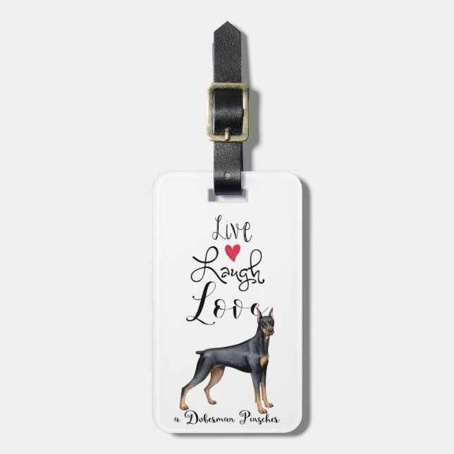 Live Laugh Love a Doberman Pinscher Luggage Tag (Front Vertical)