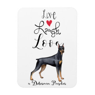 Live Laugh Love a Doberman Pinscher Magnet