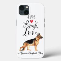 Live Laugh Love a German Shepherd