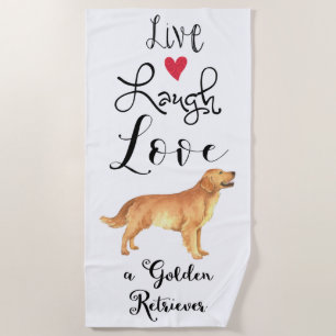 Live Laugh Love a Golden Retriever Beach Towel