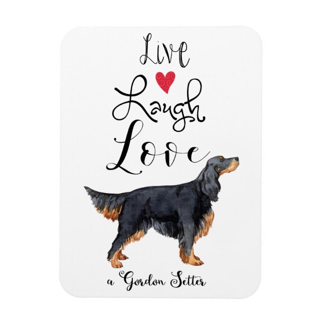 Live Laugh Love a Gordon Setter Magnet (Vertical)