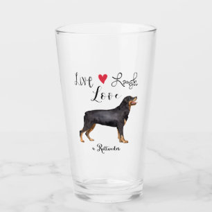 Live Laugh Love a Rottweiler Glass