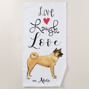 Live Laugh Love Akita Beach Towel