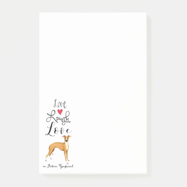 Live Laugh Love an Italian Greyhound Post-it Notes (Front)