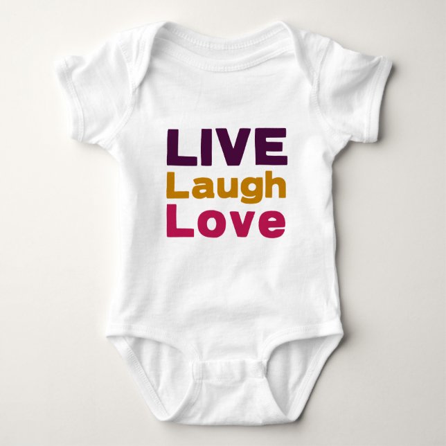 Live Laugh Love Baby Bodysuit (Front)