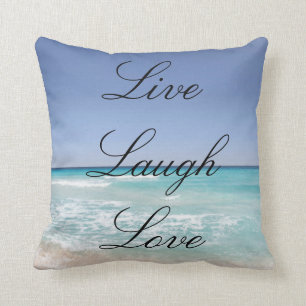 Live Laugh Love Beach Ocean Throw Pillow