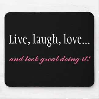 Live, Laugh, Love Black Computer Mousepad