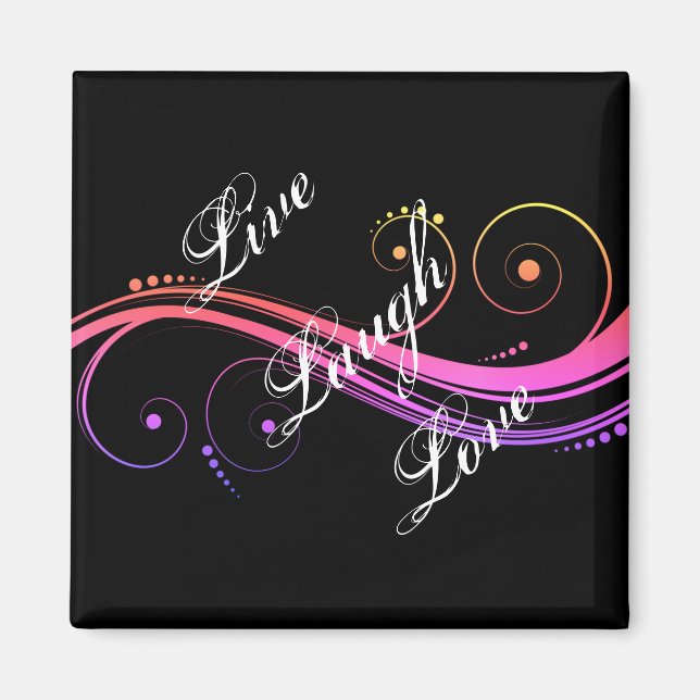 Live Laugh Love Black Magnet (Front)