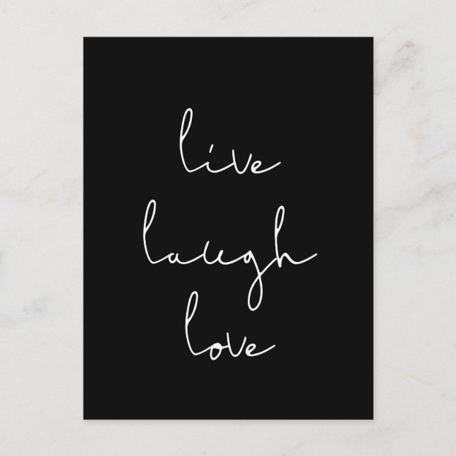 Live laugh love black postcard (Front)