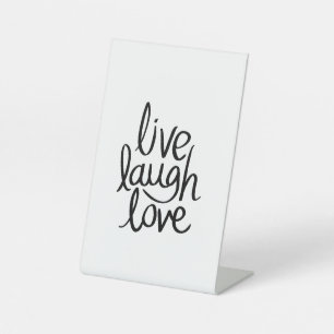 Live Laugh Love – Classic Inspirational Typography Pedestal Sign