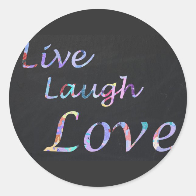 Live Laugh Love Classic Round Sticker (Front)