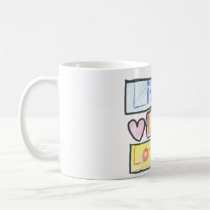 Live, Laugh, Love  Coffee Mug