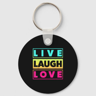 Live Laugh Love Cool Inspiration Motivational Grap Key Ring