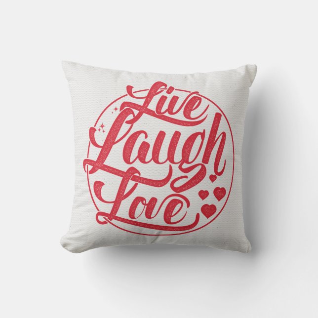 Live Laugh Love Cushion (Front)