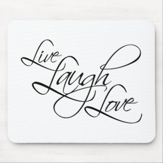 Live Laugh Love Customise Product Mouse Pad