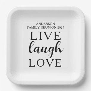 Live Laugh Love Family Reunion Paper Plate
