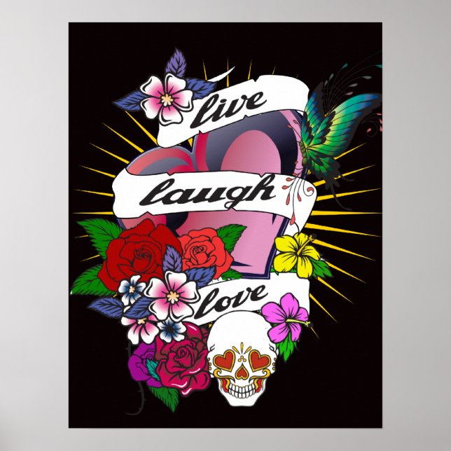 Live Laugh Love Flower and Heart Tattoo Poster (Front)