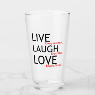 live laugh love glass
