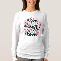 "Live, Laugh, Love" Graphic T Shirt for Adults