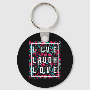 Live Laugh Love Inspiration Cool Motivational Flor Key Ring