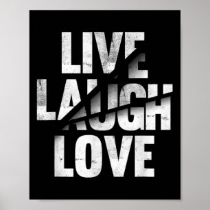 Live Laugh Love Inspiration Motivational Graphic Q Poster
