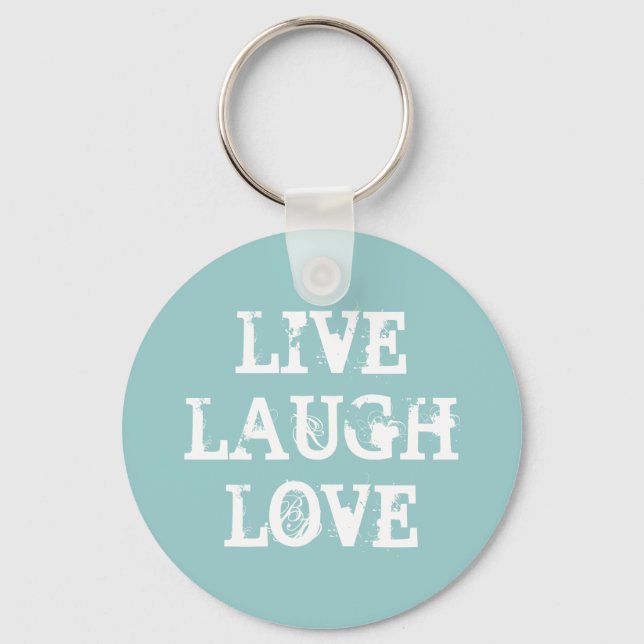 Live laugh love keychain with inspirational quote (Front)