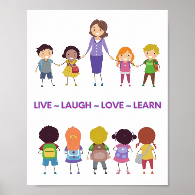 Live ~ Laugh ~ Love ~ Learn School Teacher    Poster (Front)