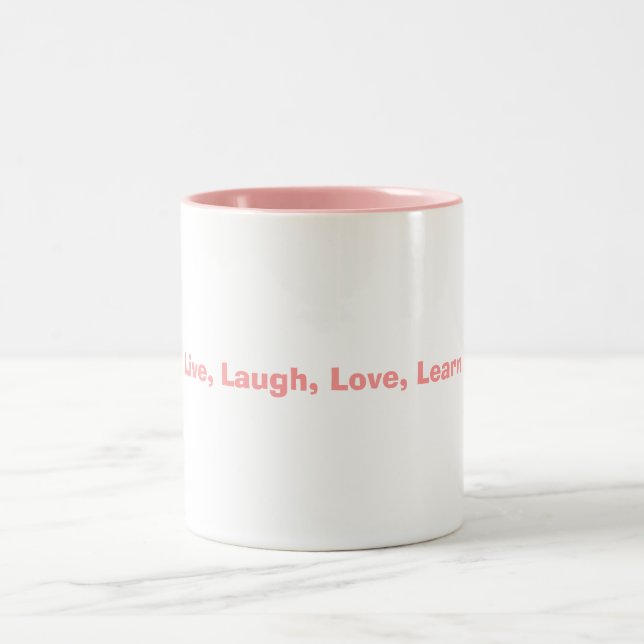 Live, Laugh, Love, Learn Two-Tone Coffee Mug (Center)