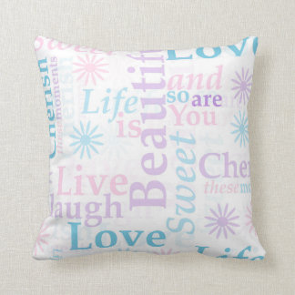Live Laugh Love, Life is Beautiful,Cherish Cushion