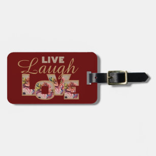 Live, Laugh, love Luggage Tag