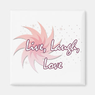 Live Laugh, Love Magnet