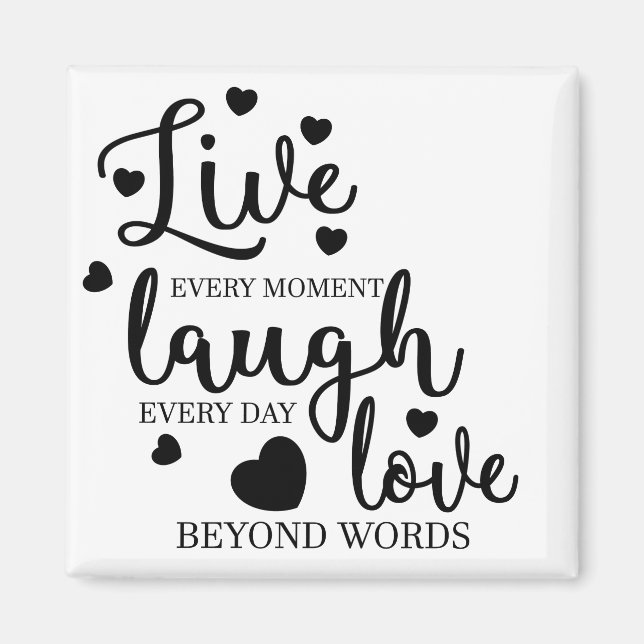 Live Laugh Love Magnet (Front)