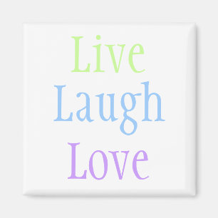 Live Laugh Love Magnet