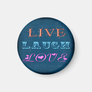 Live Laugh Love Magnet