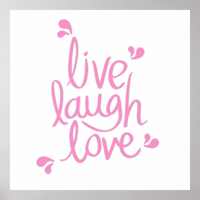 Live Laugh Love Motivational Quote Poster (Front)