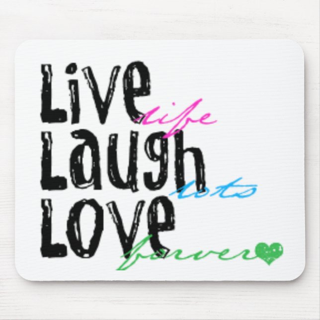 Live Laugh Love Mouse Pad (Front)