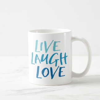 Live Laugh Love Mug