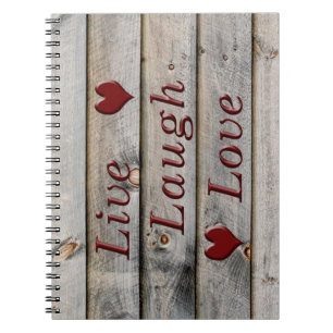 Live Laugh Love on the side of a barn Notebook