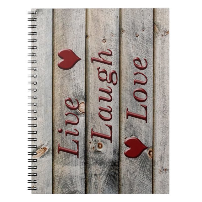Live Laugh Love on the side of a barn Notebook (Front)