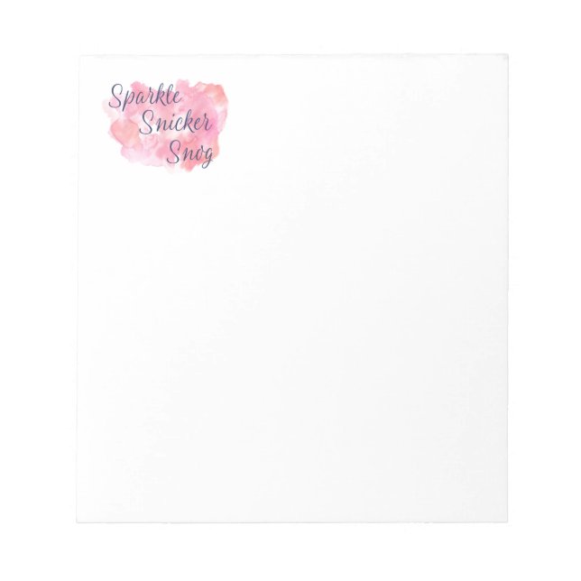 Live Laugh Love or Sparkle Snicker Snog Notepad (Front)