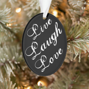 Live Laugh Love Ornament 2020
