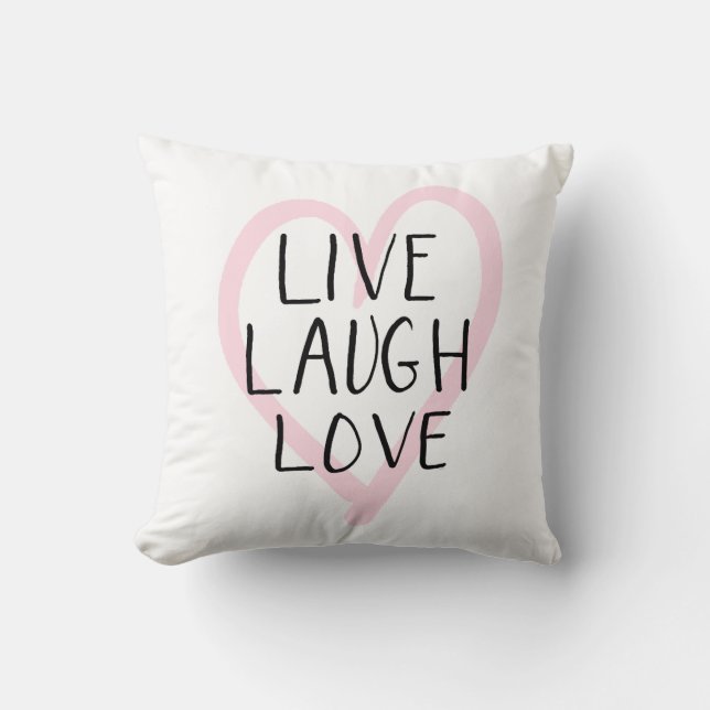 Live Laugh Love Pillow (Front)