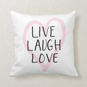 Live Laugh Love Pillow