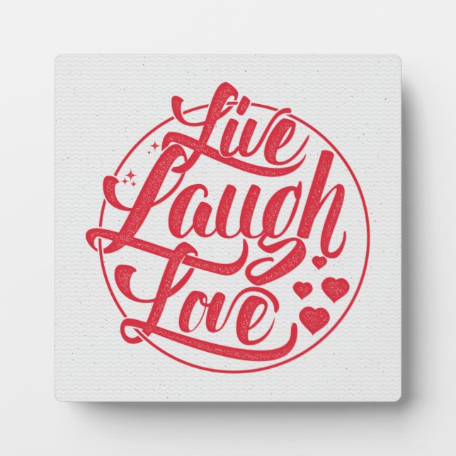 Live Laugh Love Plaque (Front)