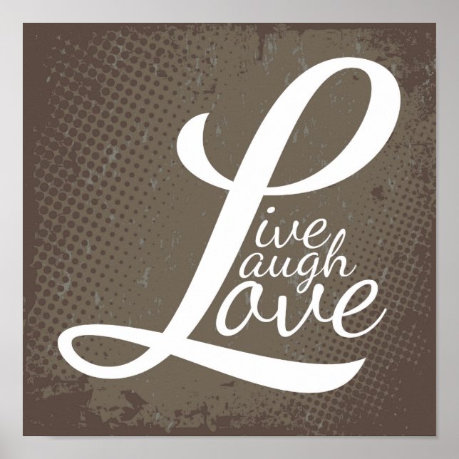 LIVE LAUGH LOVE POSTER (Front)