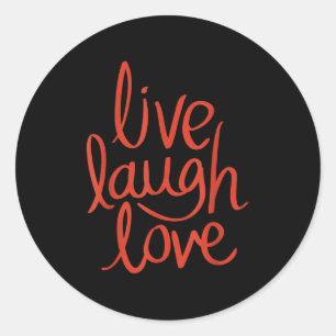 Live Laugh Love Pretty Stylish Motivational Design Classic Round Sticker