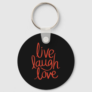 Live Laugh Love Pretty Stylish Motivational Design Key Ring