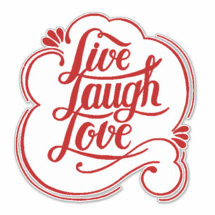 LIve laugh love Sticker